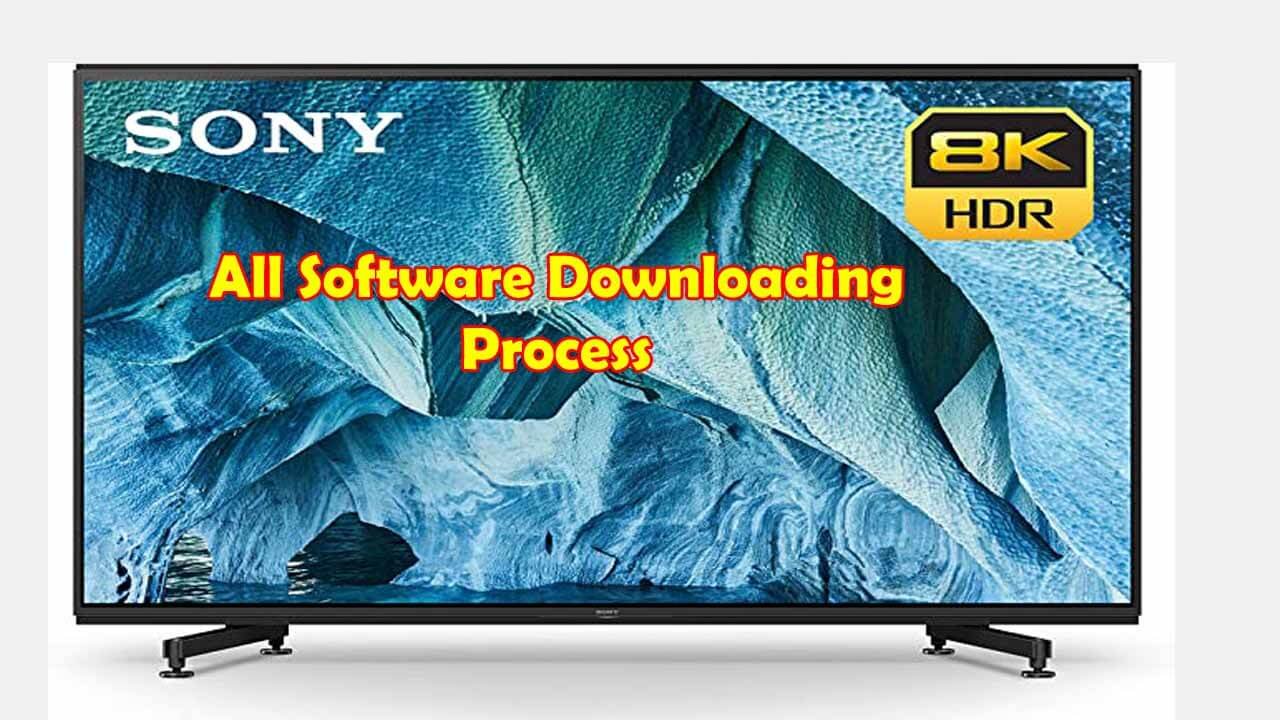 ALL Sony TV Software Download For Free Dip Electronics LAB