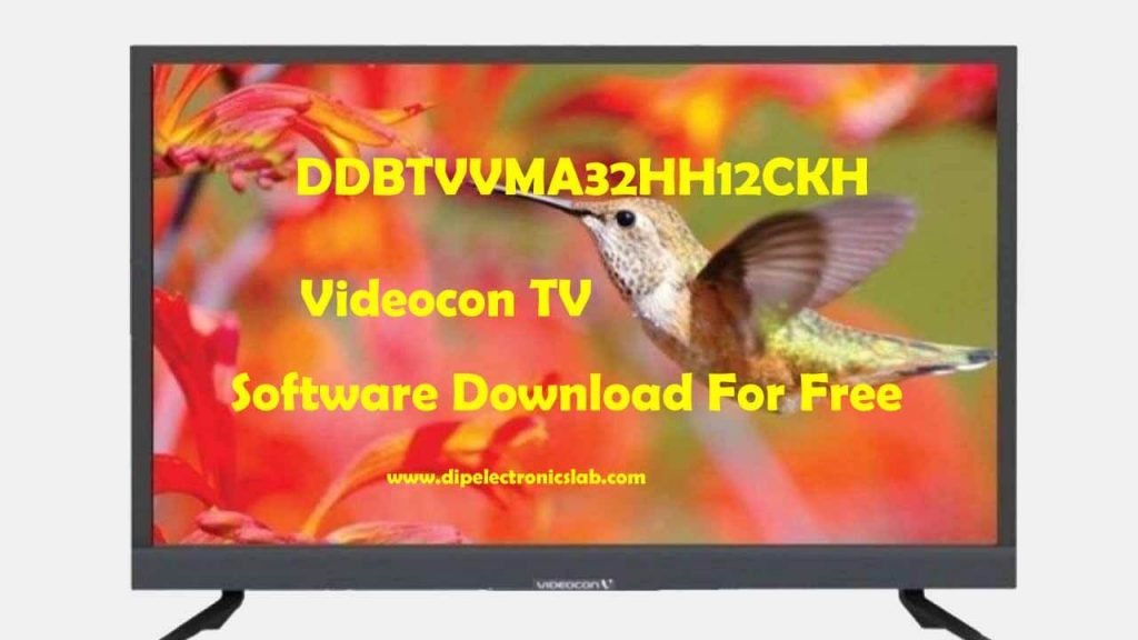 DDBTVVMA32HH12CKH Videocon TV Software