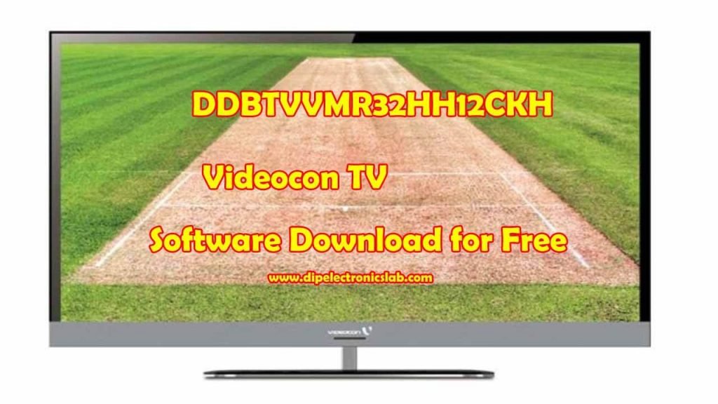DDBTVVMR32HH12CKH Videocon TV Software