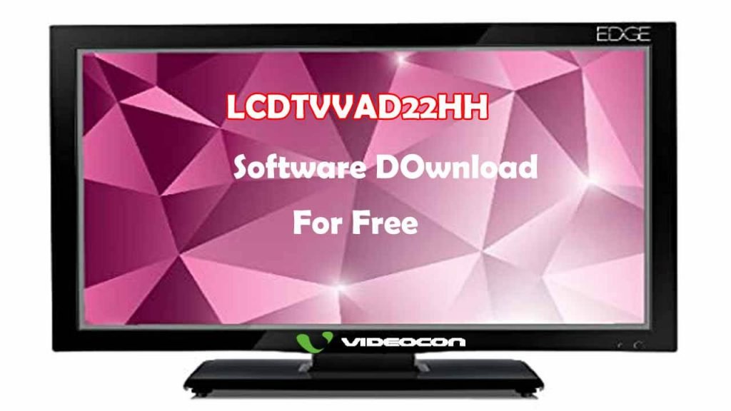 LCDTVVAD22HH Videocon TV Software