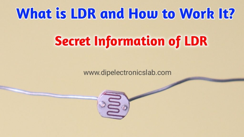 What is LDR and How to Work it