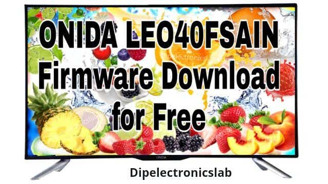 Onida LEO40FSAIN Firmware Download For Free