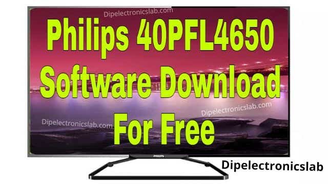 Philips 40PFL4650 Software Download For Free