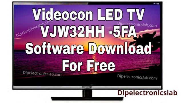 Videocon LED TV VJW32HH-5FA Software Download For Free