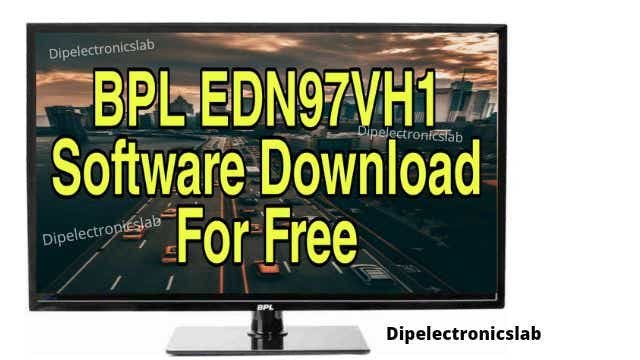 BPL EDN97VH1 Software Download For Free