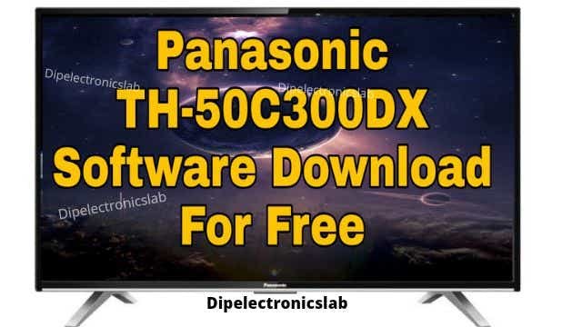 Panasonic TH-50C300DX Software Download For Free