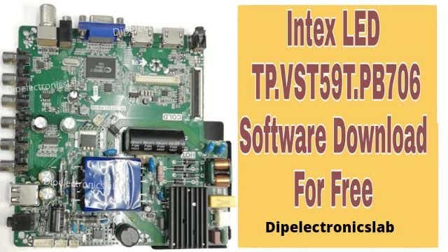 Intex LED TP.VST59T.PB706 Software Download For Free