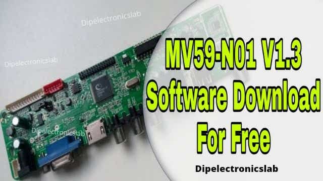 MV59-N01 V1.3 Software Download For Free