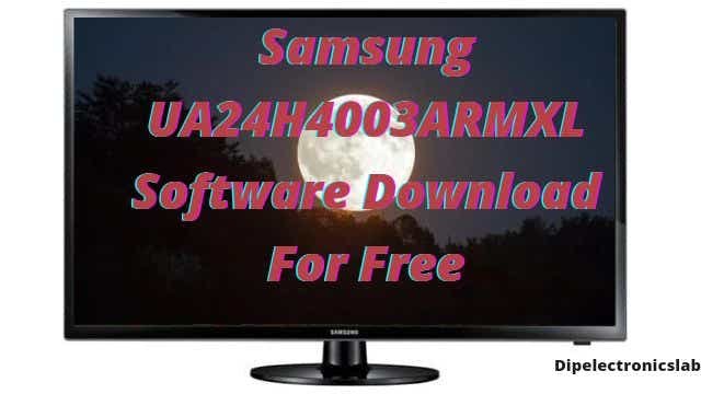 Samsung UA24H4003ARMXL Software Download For Free
