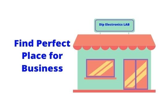 Find Perfect Place for Business