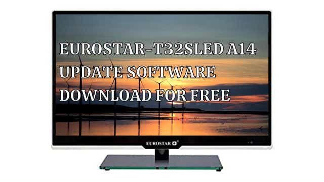 Eurostar-T32SLED A14 Update Software