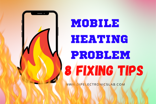 8 Tips how to fix mobile overheating Problems