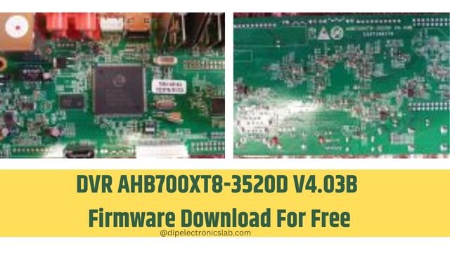 DVR AHB700XT8-3520D V4.03B Firmware Download For Free 