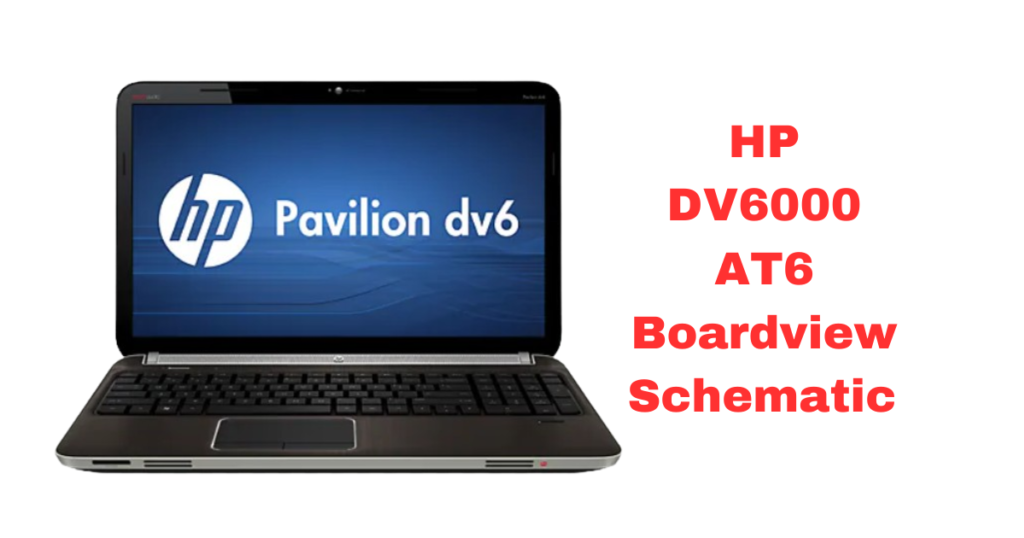 HP DV6000 AT6 Boardview Schematic Download For Free